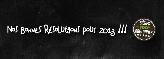 Nos bonnes résolutions pour 2013