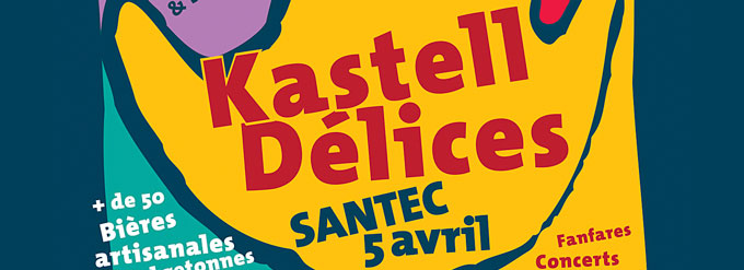 Festival Kastell Délices à Santec le 5 avril 2015 !