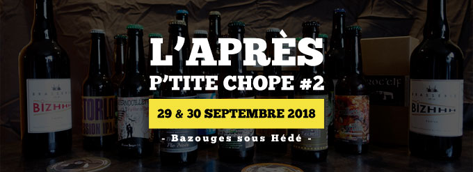 La P’tite Chope #2 : retour sur un week-end sous le signe du partage