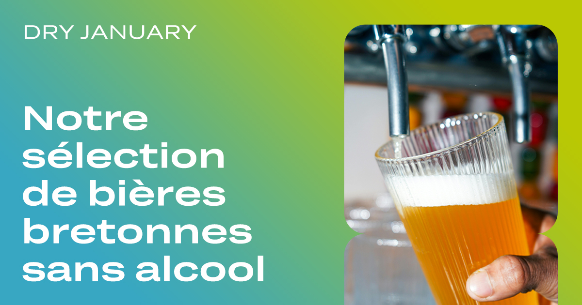 Dry January à la mode bretonne, notre sélection de bières bretonnes sans alcool