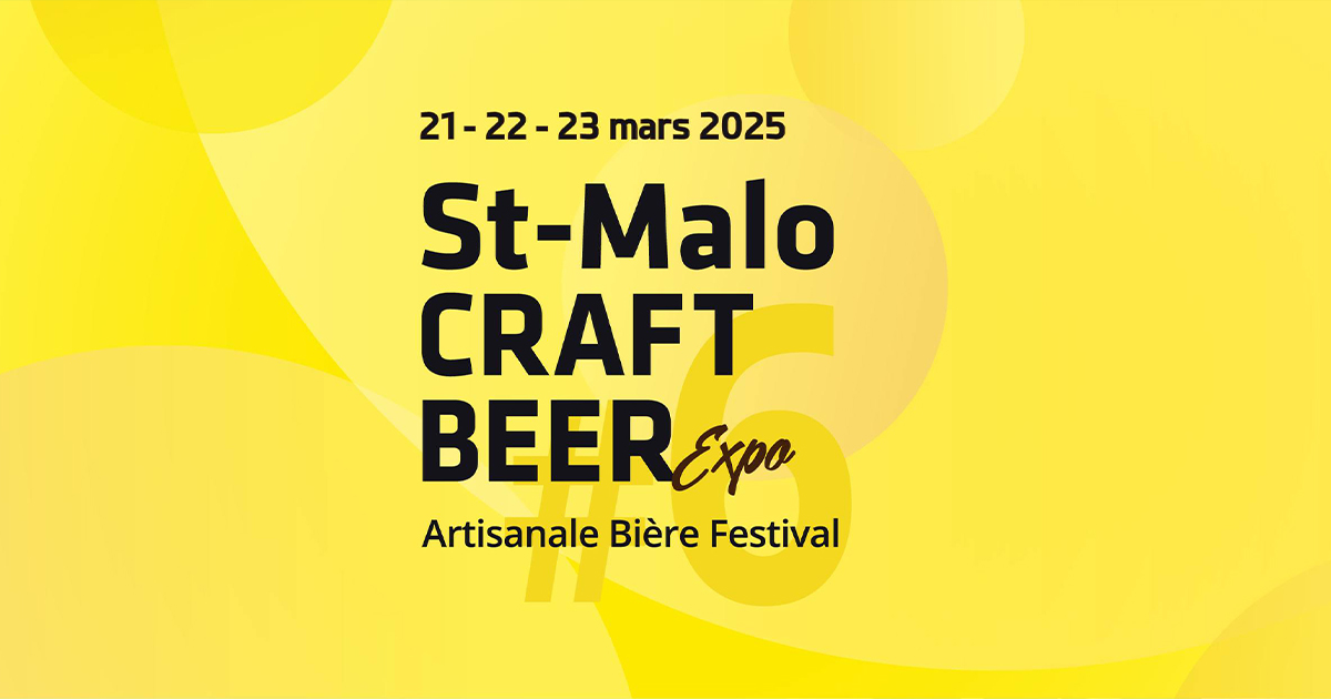 Saint-Malo Craft Beer Expo 2025 : le grand rendez-vous des amoureux et amoureuses de la bière artisanale !