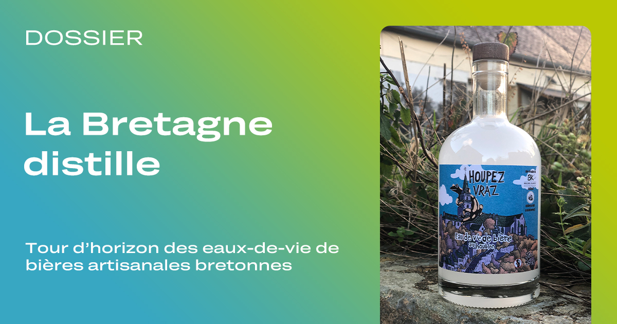 La Bretagne distille : tour d’horizon des eaux-de-vie de bières artisanales bretonnes